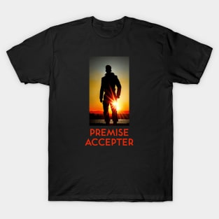 Premise Accepter M T-Shirt